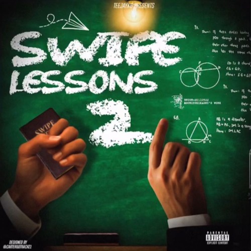 Teejayx6 Swipe Lesson 2 (Official Audio) by TeejayX6 Teejay X6