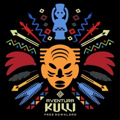 Aventura - Kulli (FREE DOWNLOAD)