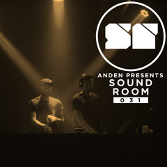 Anden presents Sound Room 031 (July 2019)