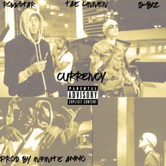 D-Biz x Tae Linen X Rokkstar - Currency[Prod.By Infinite Amo]