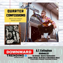 Episode 8: A.T. Callaghan Talks About Hitchhiking, Hipsters, Zines, and Quarter Confesions!