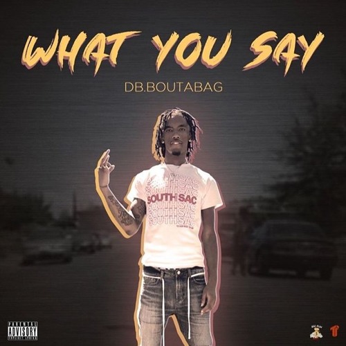Stream DB.Boutabag What you say by Drippykidmari0 Listen online for