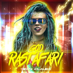 Jean Claude - God Rastafari (Feat. Piracy Mel)