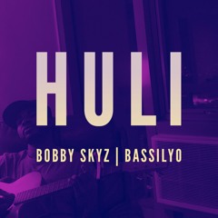 Bobby Skyz, Bassilyo - Huli