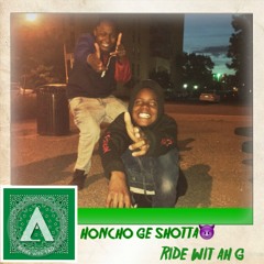 Honcho nolove35thx zell three hunnid-RIDE WIT AH GE