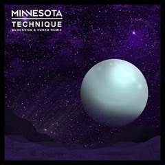 Minnesota - Technique (Clockvice & Vorso Remix)