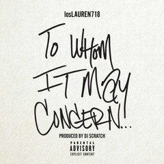 To Whom It May Concern (Dirty Version)