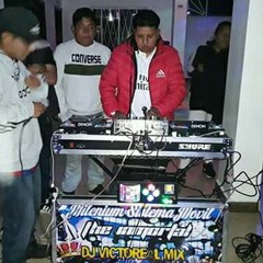 °°!!THE INMORTAL VICTOR REAL DJ ANMA CHAMO KEVIN!!((BARRA AZUL DISCOTEK))!!°°2M19