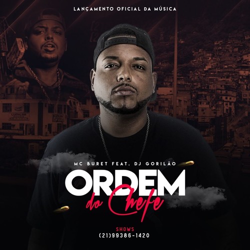 MC BURET - ORDEM DO CHEFE ((GURILÃO DJ))