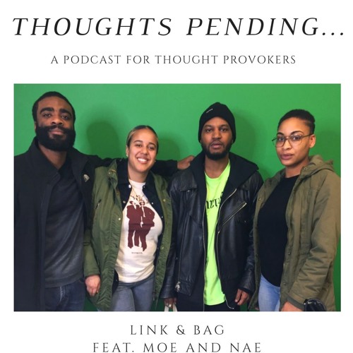 Link & Bag Feat Nae & Moe