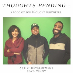 Artist Development feat Vinny