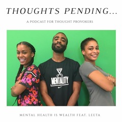 Mental Health Is Wealth