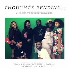 Trial & Error Feat Simon, Carrie, Candace, Lee & Sash