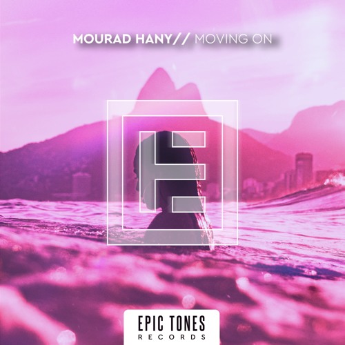 Mourad Hany - Moving On