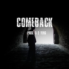 COMEBACK - Dark Trap Instrumental | 2019 Summer Beats | Prod. 5-2 Yens |