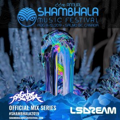 Shambhala 2019 Mix Series - LSDREAM