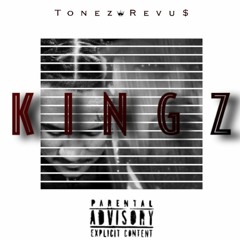 KINGZ - Tonez x Revu$