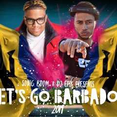 Sonic Boom & DJ Epik Presents "Let's Go Barbados"