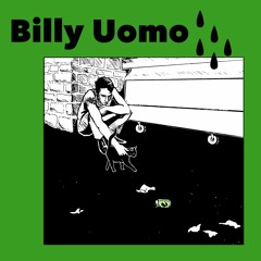 Billy Uomo - If I Couldn't Have You