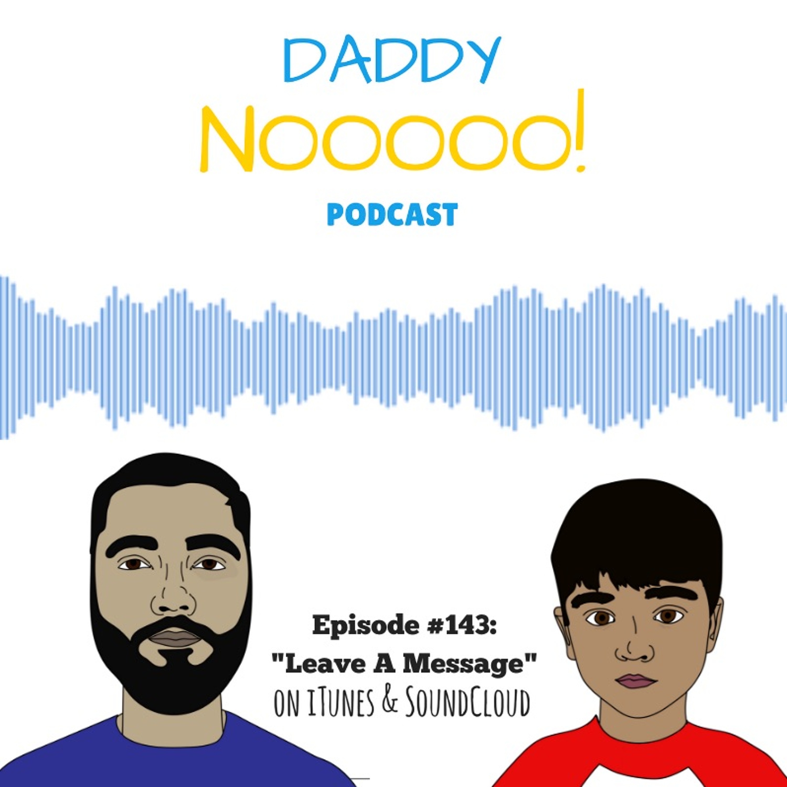 Episode #141: Leave A Message episode artwork
