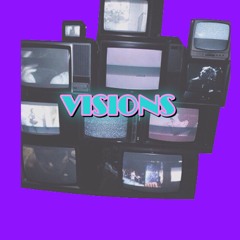 Visions