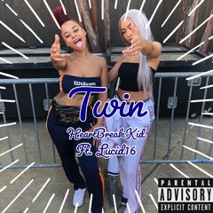 Twin Ft. Lucid16