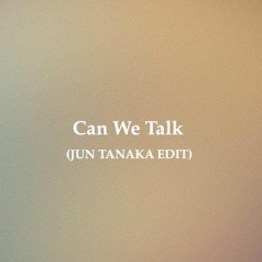 Can We Talk - Tevin Campbell (JUN TANAKA EDIT)