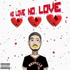 lildaddex - No Love (Prod. By J Digital & OFASHO)