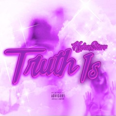 Hylan Starr - Truth Is