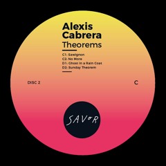 Savor Music 018 - "Theorems LP" by Alexis Cabrera. Disc 2