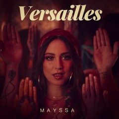 Versailles (remix) - Mayssa Karaa
