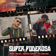 Ft. Kabliz - Super Poderosa