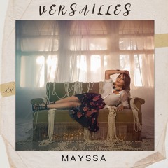 Versailles - Mayssa Karaa