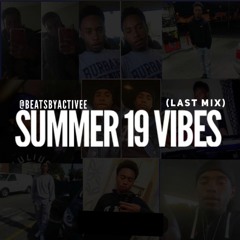 Summer 19 vibes