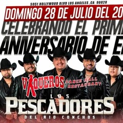 LOS PESCADORES DE RIO CONCHO EN VAQUEROS NIGHT CLUB 2019