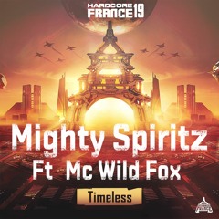 Mighty Spiritz ( feat. MC Wild Fox ) - Timeless