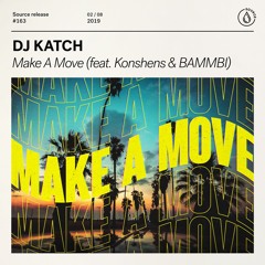 DJ Katch - Make A Move (feat. Konshens & BAMMBI) [OUT NOW]