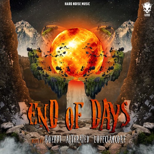 Loffciamcore - End of Days Mix [HN19]