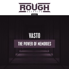 Vasto - The Power Of Memories (OUT NOW)