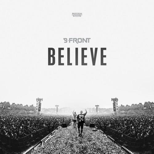 B-Front - Believe (OUT NOW)