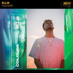 Ellis - Colours [OUT NOW]