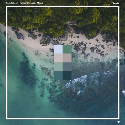 Follow (ft. Lucas Marx)