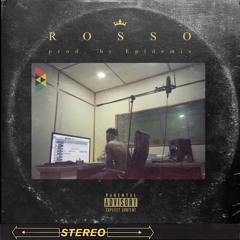 Rosso Freestyle (prod. by Epidemix)