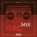 KYTES Alright&#x20;&#x28;RAC&#x20;Remix&#x29; Artwork