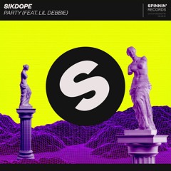 Sikdope - Party (feat. Lil Debbie) [OUT NOW]