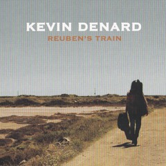 Medley de l'album "Reuben's Train" - Kevin Denard