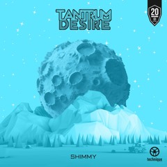 Tantrum Desire - Shimmy