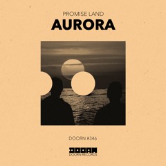 Promise Land - Aurora [OUT NOW]