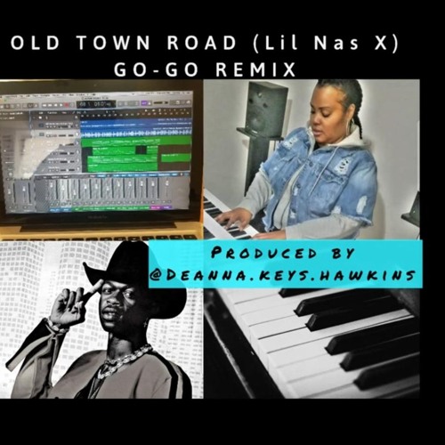 Old Town Road Lil Nas X Go Go Remix By Deanna Keys On Soundcloud
