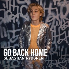 Sebastian Rydgren - Go Back Home (Original Mix)